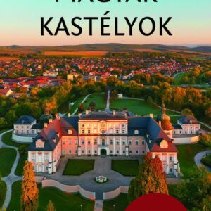 Magyar kastélyok - Országjárók zsebkönyve