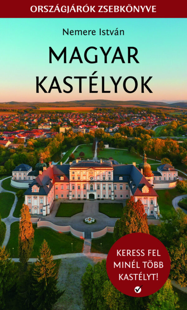 Magyar kastélyok - Országjárók zsebkönyve