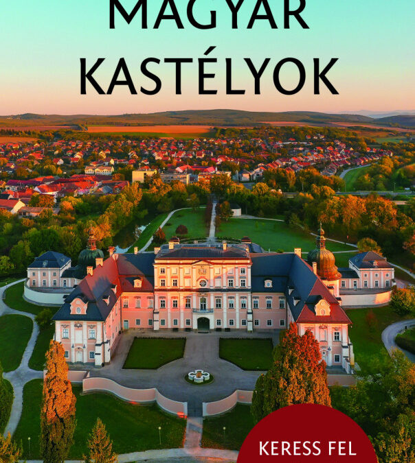 Magyar kastélyok – Országjárók zsebkönyve