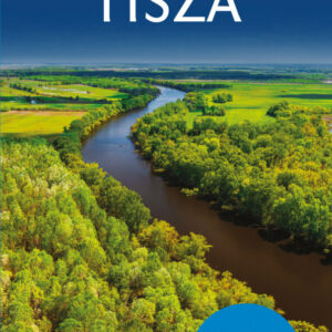 Tisza - Országjárók zsebkönyve