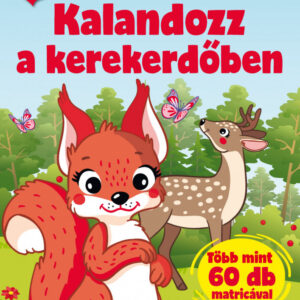 Kalandozz a Kerekerdőben! - foglalkoztató gyerekeknek