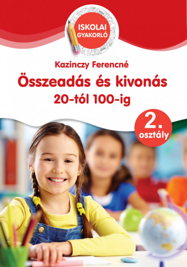 Ügyesedj: Összeadás és kivonás 20-tól 100-ig 2.osztály