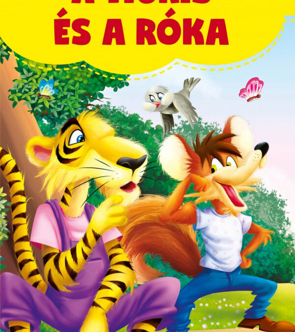 Mesék az erdőből – A tigris és a róka