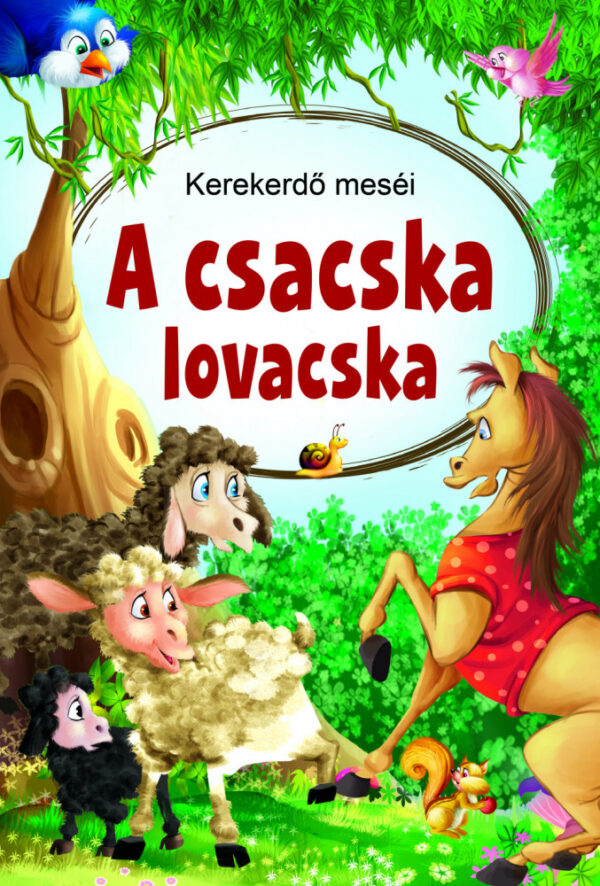 Kerekerdő meséi: A csacska lovacska
