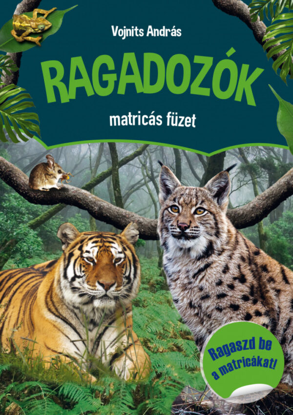 Ragadozók matricás füzet - Ragaszd be a matricákat!