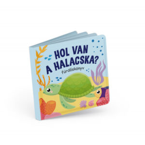 Hol van a halacska? - fürdőskönyv
