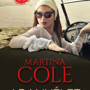 Martina Cole - Aranyélet