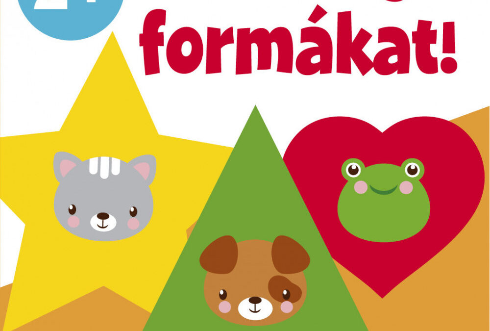 Ismerd meg a formákat! 2+