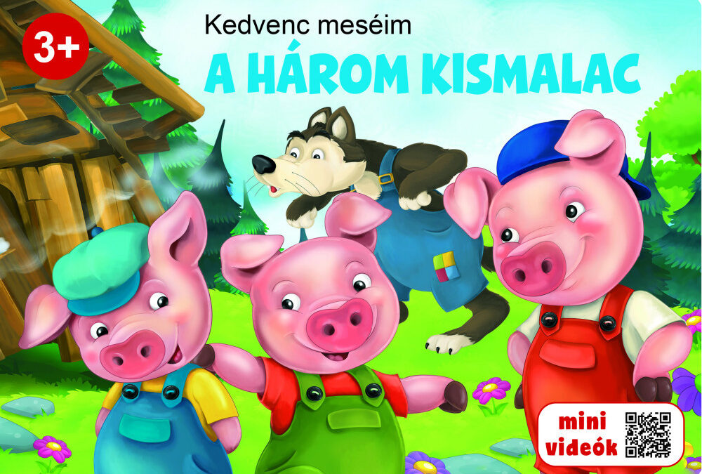 Kedvenc meséim – A három kismalac