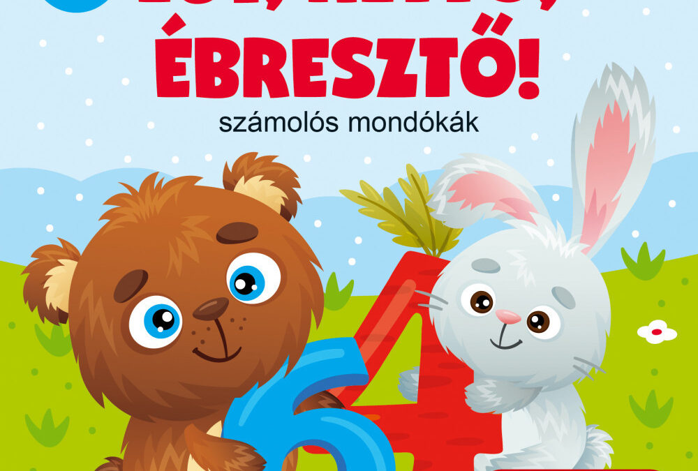 Egy, kettő, ébresztő! 3+