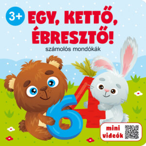 Egy, kettő, ébresztő! 3+
