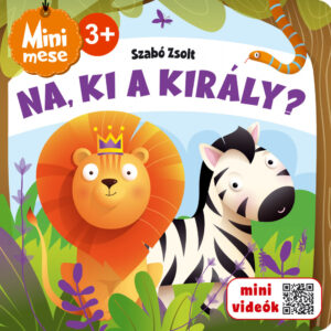 Na, ki a király? 3+
