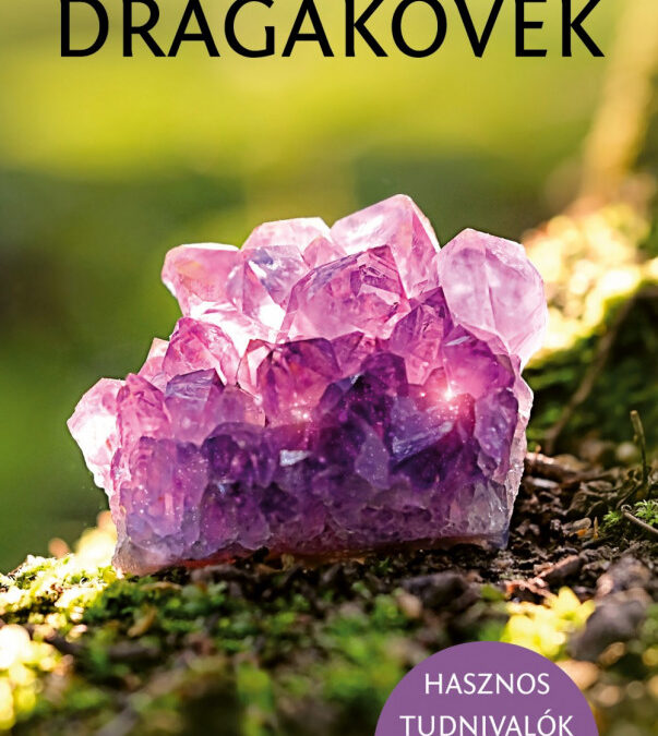 Drágakövek – Természetbarátok zsebkönyve
