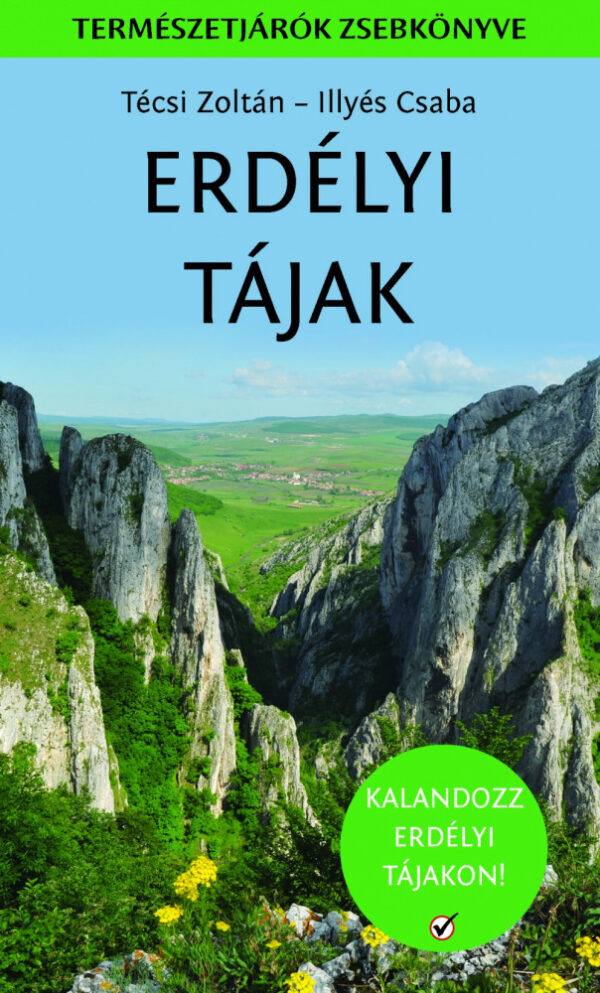 Erdélyi tájak - Természetbarátok zsebkönyve