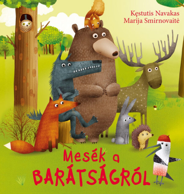 Mesék a barátságról