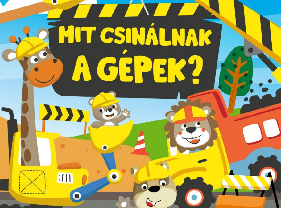 Mit csinálnak a gépek?