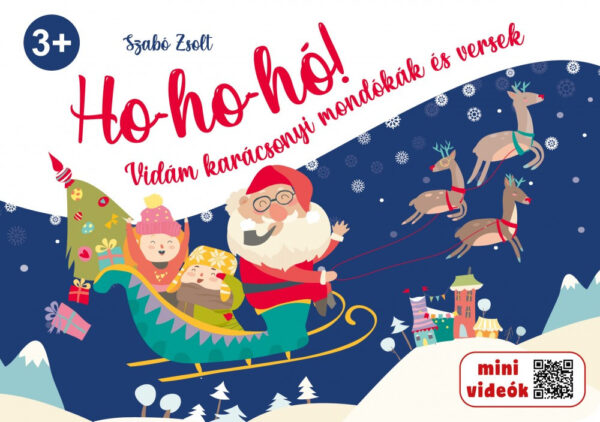 Ho-ho-hó! Vidám karácsonyi mondókák és versek 3+