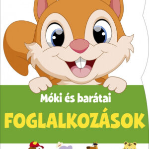 Foglalkozások - Móki és barátai