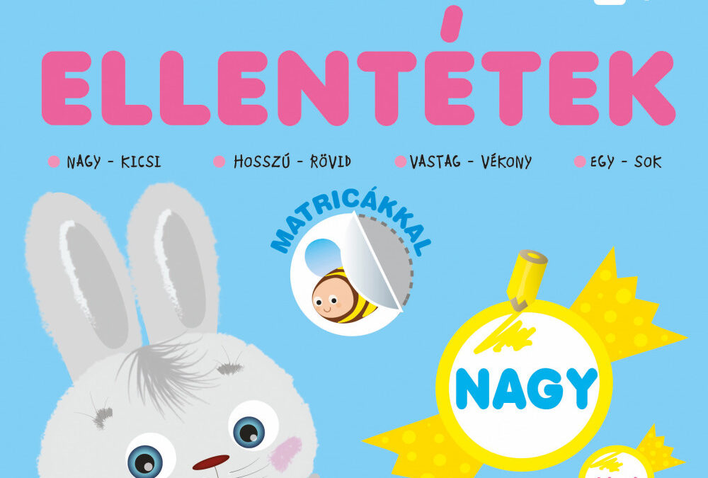 Kíváncsi kisnyuszi – Ellentétek