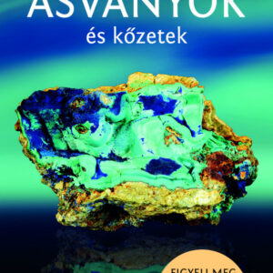 Ásványok és kőzetek - Természetbarátok zsebkönyve