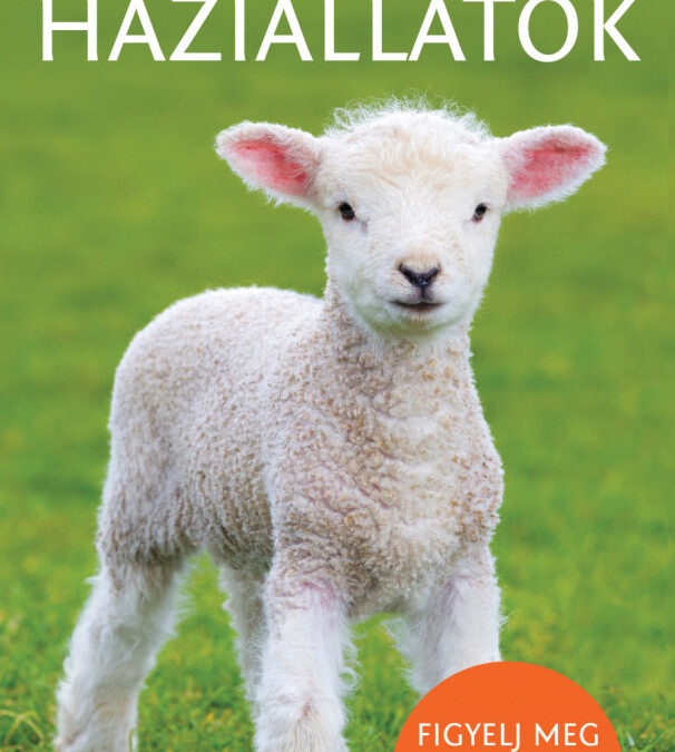 Háziállatok – Természetbarátok zsebkönyve