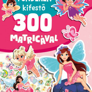 Tündérek kifestő 300 matricával