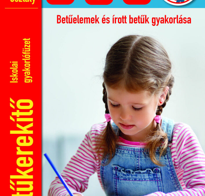 Betűkerekítő Iskolai gyakorlófüzet 1 osztály /újranyomás/