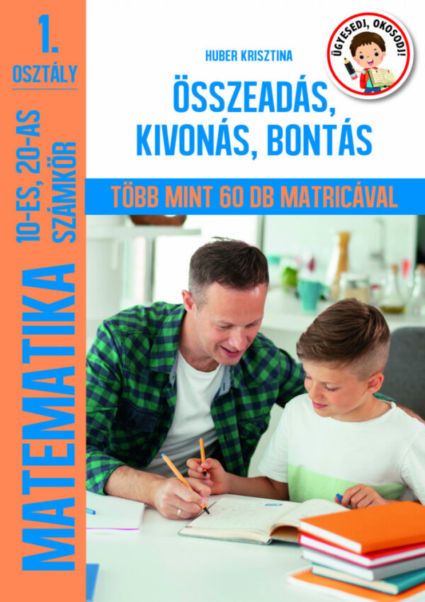 Matematika 10-ES, 20-AS számkörben Összeadás, Kivonás, Bontás