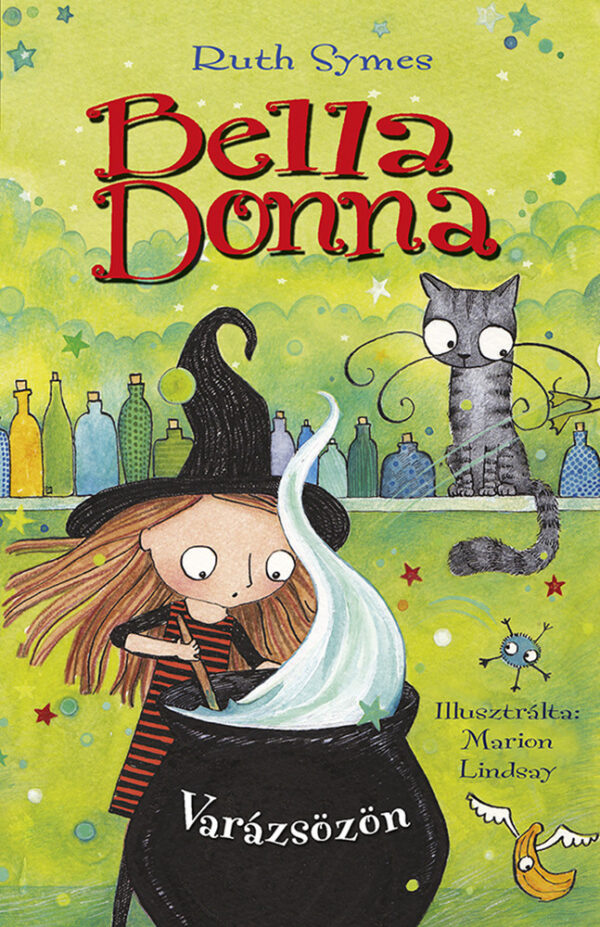 Bella Donna 2: Varázsözön