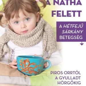 Győzelem a Nátha felett /új kiadás/