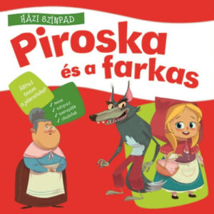 Házi színpad: Piroska és a farkas