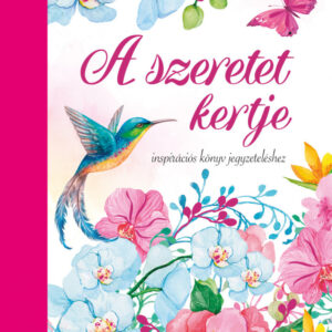 A szeretet kertje