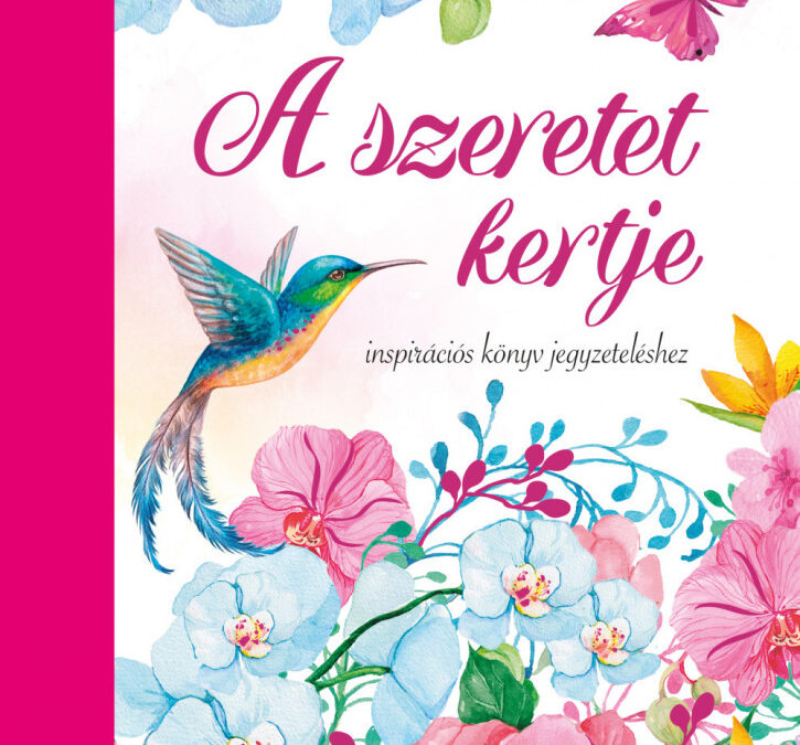 A szeretet kertje