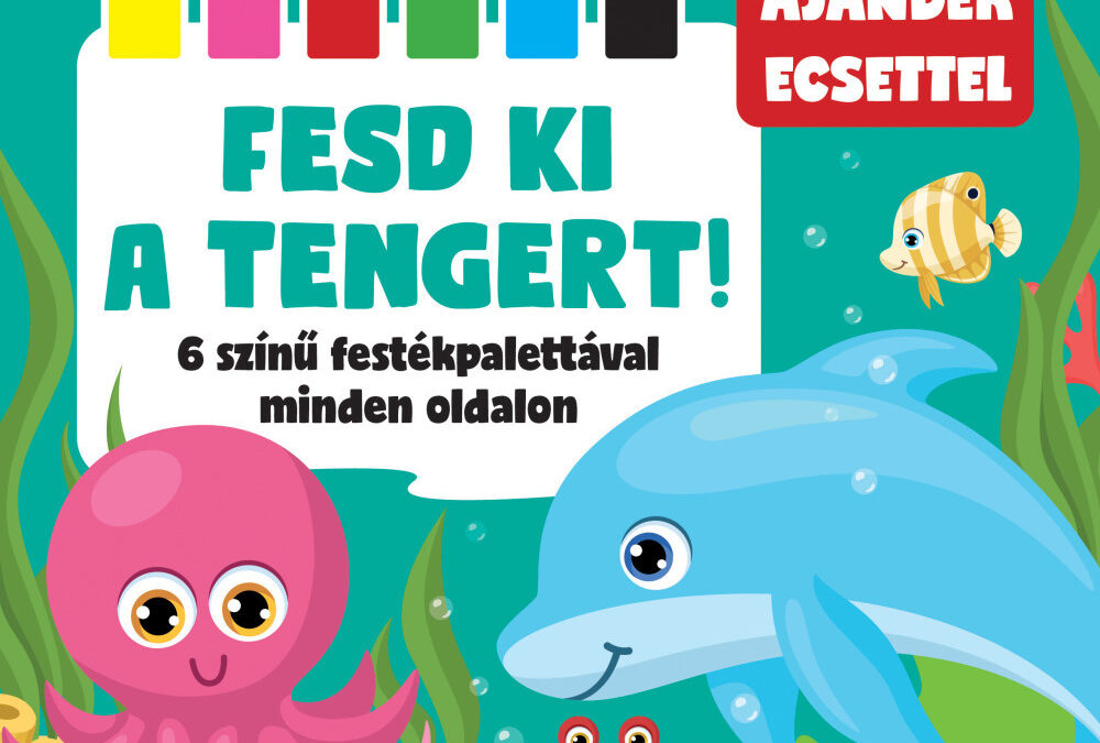 Fesd ki a tengert! 6 színű festékpalettával minden oldalon
