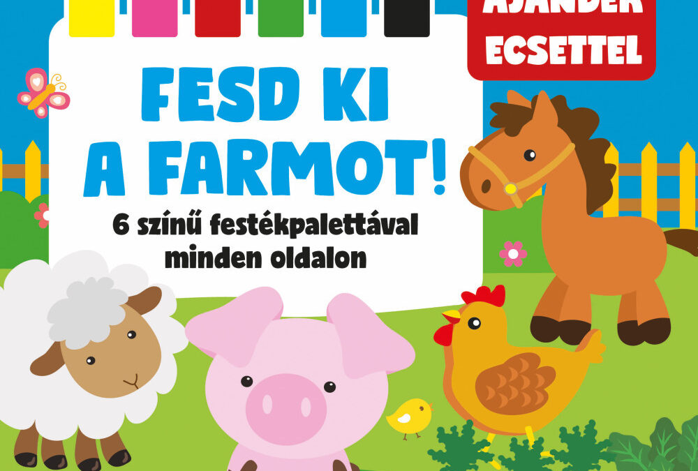 Fesd ki a farmot! 6 színű festékpalettával minden oldalon