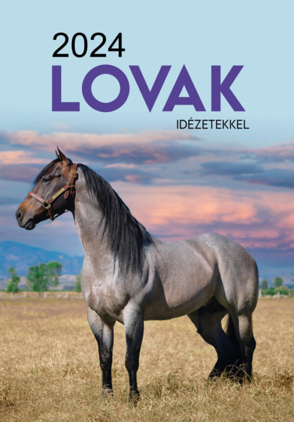Naptár-Lovak idézetekkel 2024