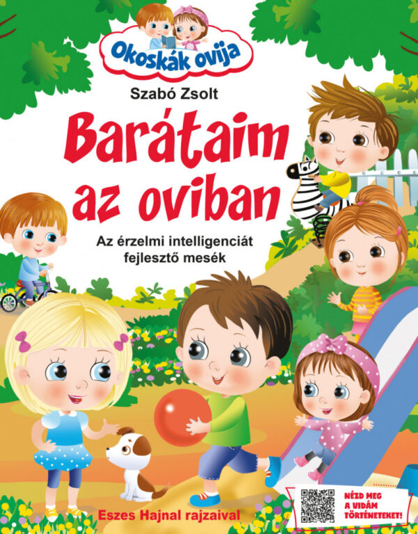 Okoskák ovija Barátaim az oviban