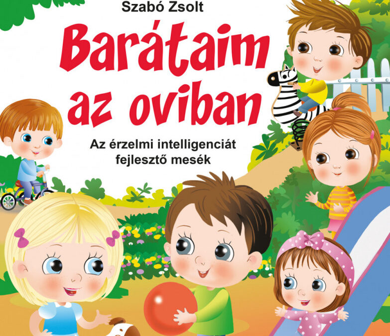 Okoskák ovija Barátaim az oviban