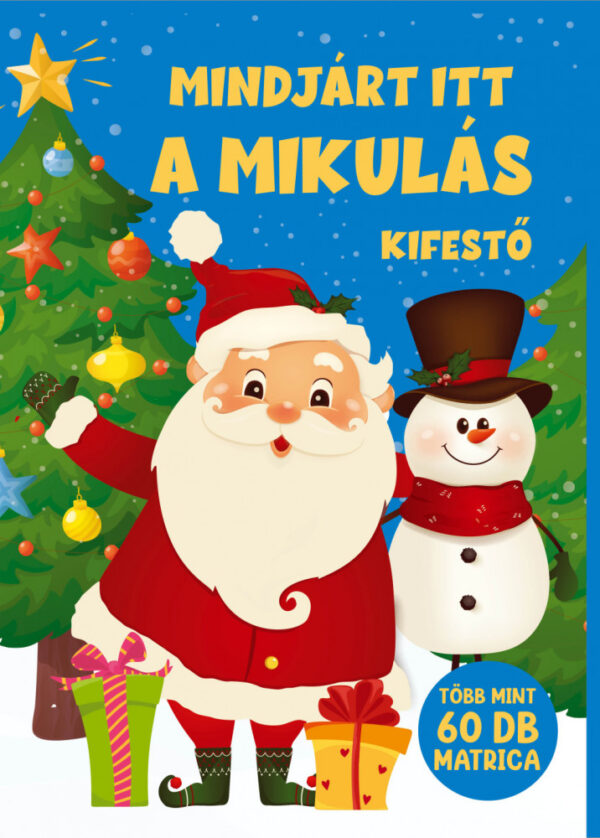 Mindjárt itt a mikulás kifestő több mint 60 matricával