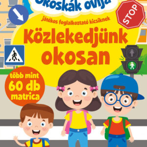 Közlekedjünk okosan