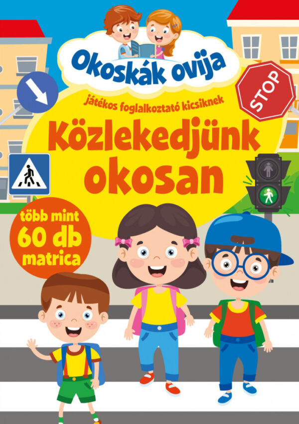 Közlekedjünk okosan