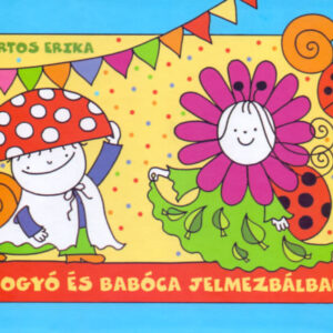 Bogyó és Babóca jelmezbálban