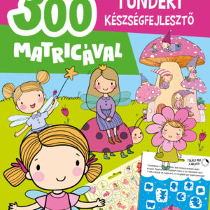 Tündéri készségfejlesztő - 300 matricával