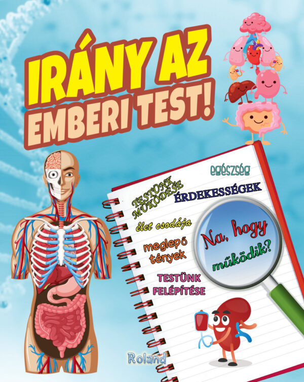 Irány az emberi test