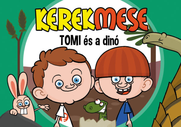 Kerekmese: Tomi és a dinó