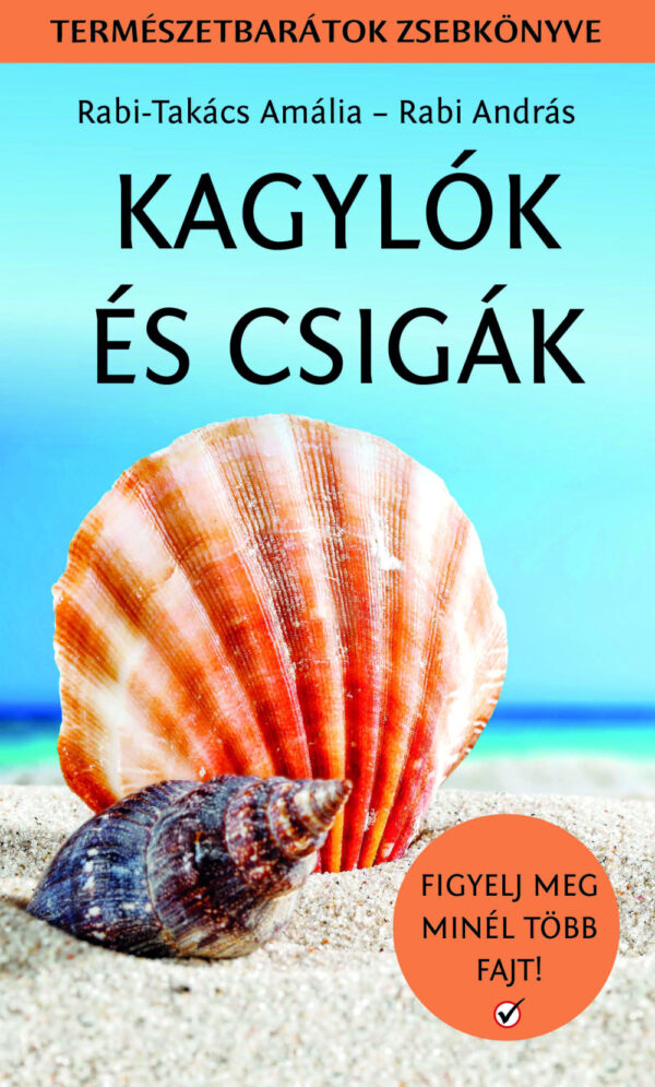 Kagylók és csigák - Természetbarátok zsebkönyve