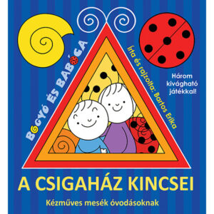 Bogyó és Babóca - A csigaház kincsei