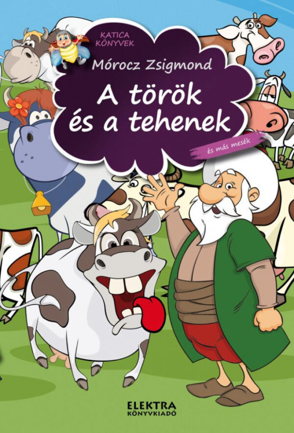 A török és a tehenek - és más mesék