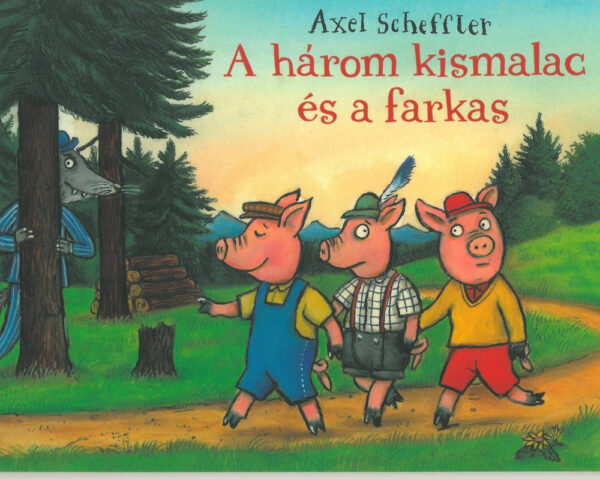 A három kismalac és a farkas
