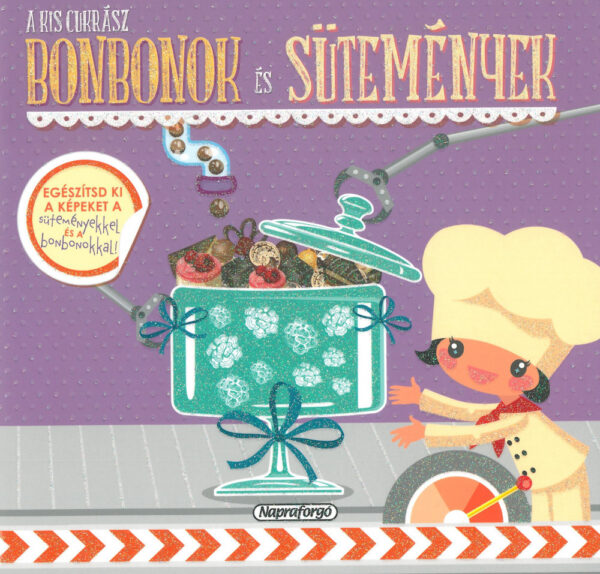 A kis cukrász - Bonbonok és sütemények